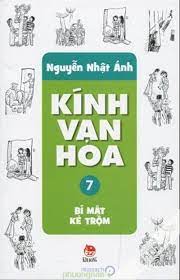 Kính Vạn Hoa - Tập 7 - BÍ MẬT KẺ TRỘM 